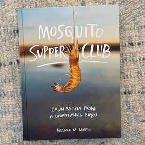 Mosquito Supper Club Cookbook